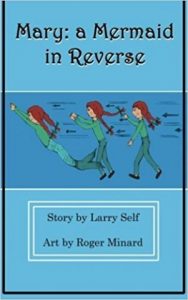 Mary: A Mermaid in Reverse, Book I