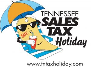 Save the date and save! The State of Tennessee’s annual sales tax holiday weekend will take place Friday, July 26 through Sunday, July 28.