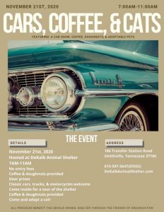 Friends of the DeKalb Animal Shelter invite you to a “Cars, Coffee, & Cats” benefit on Saturday, November 21 from 7 to 11 a.m.