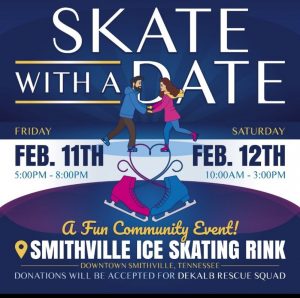 Skate with a Date Friday and Saturday, February 11 & 12 downtown Smithville