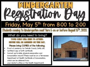 DeKalb West’s Kindergarten Registration for the 2023-24 school year will be Friday, May 5th from 8:00 a.m. until 2:00 p.m. at DeKalb West School.