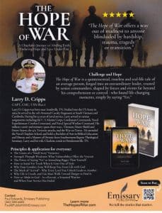 “The Hope of War” a Chaplain’s Journey to Abiding Faith, Enduring Hope and Love Under Fire by Larry D. Cripps